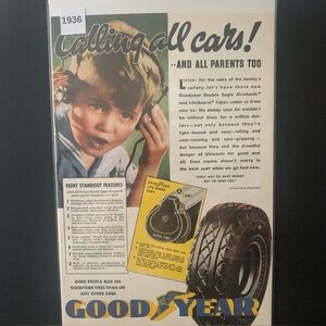Vintage 1936 Goodyear Calling All Cars and All Parents Too Ad Advertisement